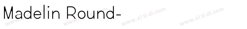 Madelin Round字体转换